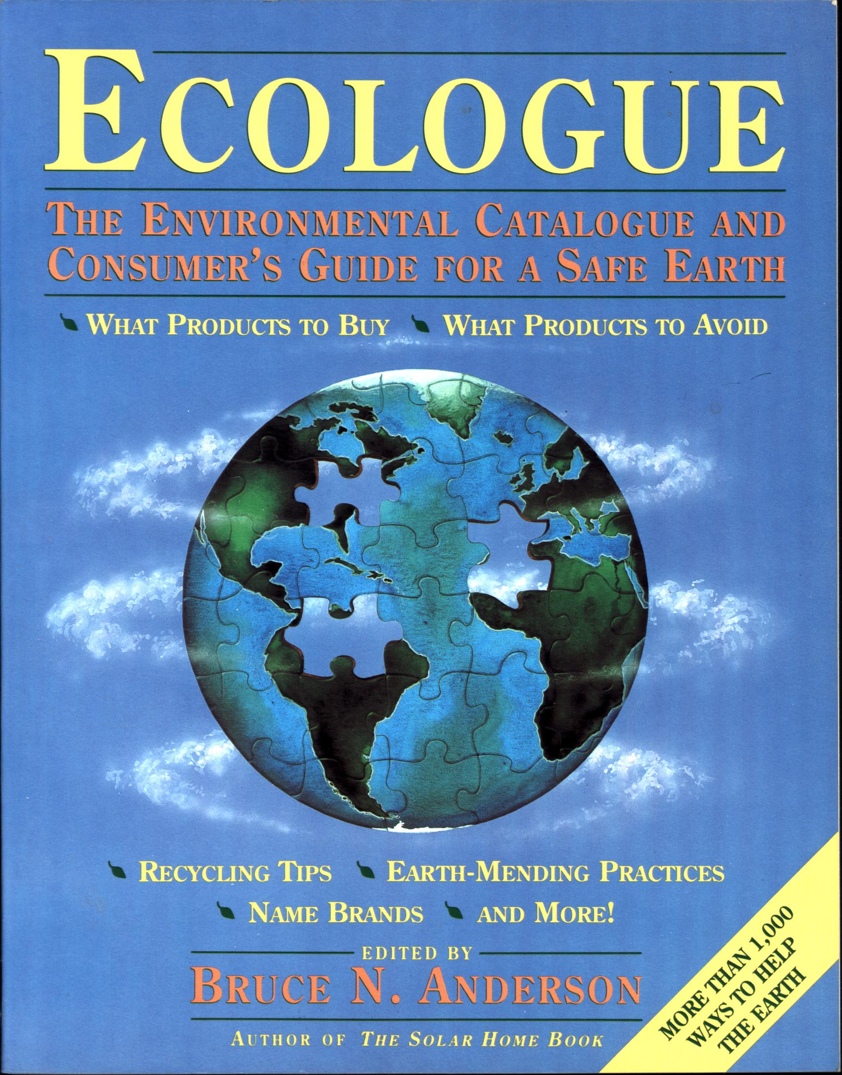 ECOLOGUE: the environmental catalogue and consumer's guide for a safe Earth. prha5282a
